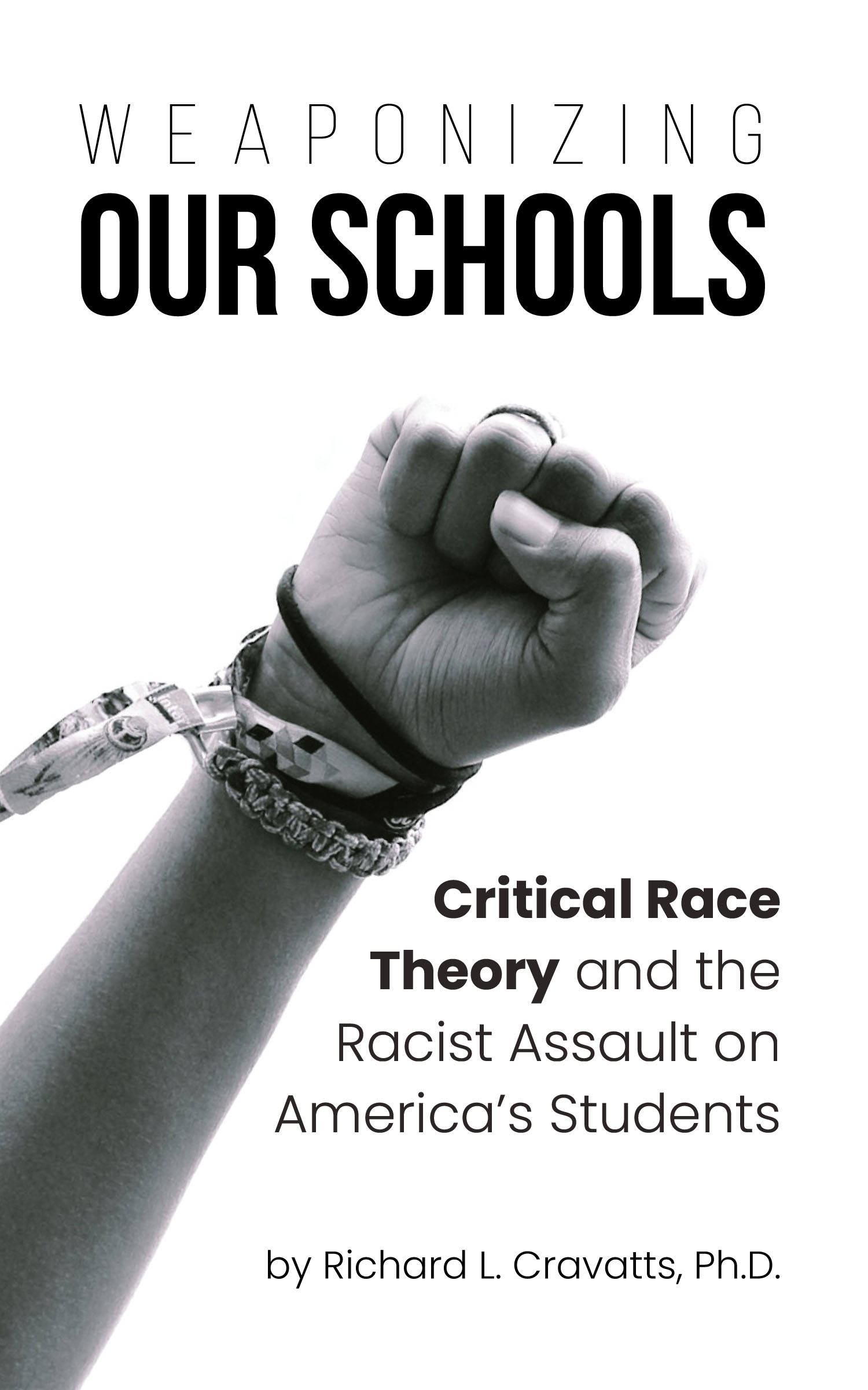 Weaponizing Our Schools: Critical Race Theory and the Racist Assault on America’s Students